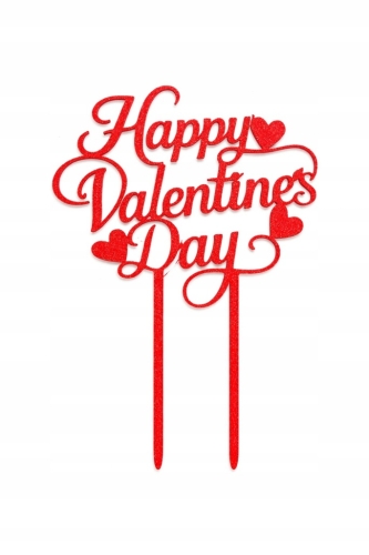 TOPPER PIĘKNY WALENTYNKOWY NA WALENTYNKI HAPPY Valentine's DAY OZDOBA BOX