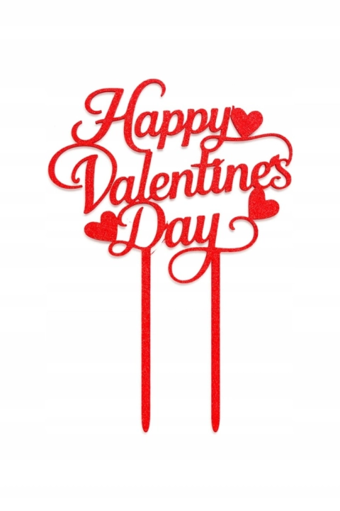 TOPPER PIĘKNY WALENTYNKOWY NA WALENTYNKI HAPPY Valentine's DAY OZDOBA BOX